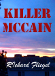 Killer McCain, by Richard Fliegel